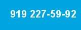 919 227-59-92